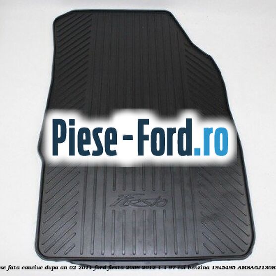 Set covorase fata, cauciuc dupa an 02/2011 Ford Fiesta 2008-2012 1.4 97 cai benzina #6C8228C346