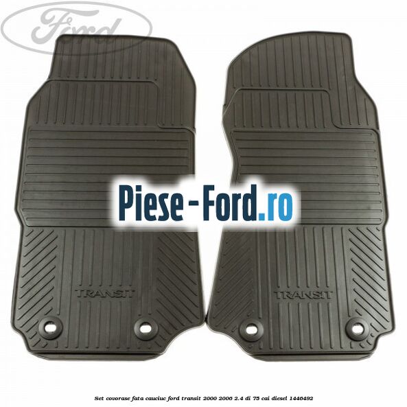 Set covorase fata, cauciuc Ford Transit 2000-2006 2.4 DI 75 cai #FE4B459B76
