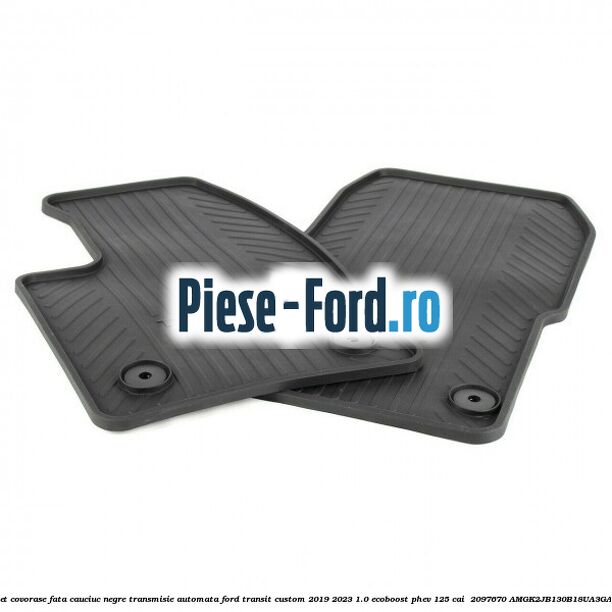 Set covorase fata cauciuc negre transmisie automata Ford Transit Custom 2019-2023 1.0 EcoBoost PHEV 125 cai  #D25A749076