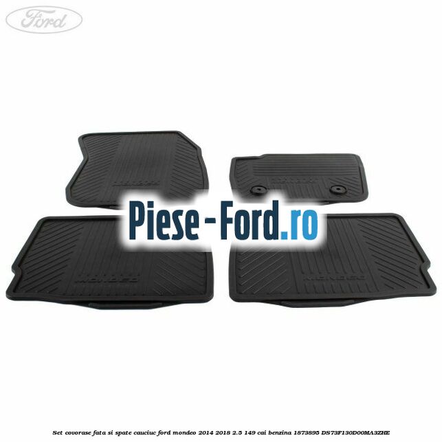 Set covorase fata si spate cauciuc Ford Mondeo 2014-2018 2.5 149 cai benzina #F9D963AD8E
