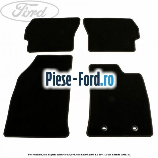 Set covorase fata si spate velour louis Ford Fiesta 2005-2008 1.6 16V 100 cai benzina