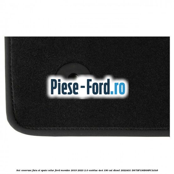Set covorase fata si spate, velur Ford Mondeo 2019-2023 2.0 EcoBlue 4x4 190 cai diesel #14D392F9BC