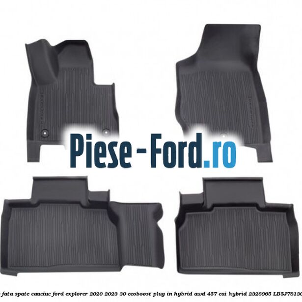 Set covorase fata spate cauciuc Ford Explorer 2020-2023 3.0 EcoBoost Plug-in Hybrid AWD 457 cai #CDCC82B0D1