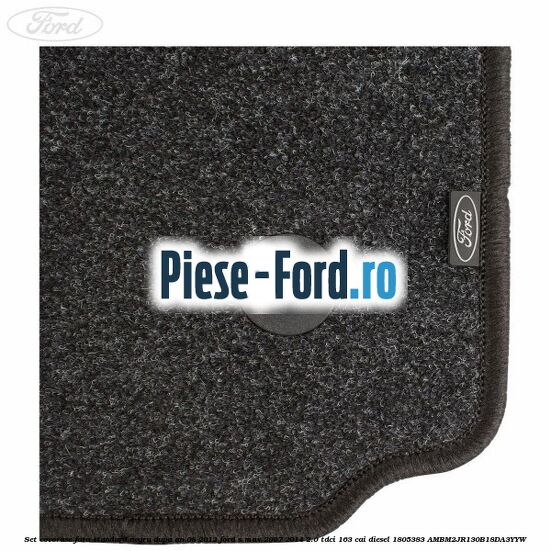 Set covorase fata standard negru dupa an 08/2012 Ford S-Max 2007-2014 2.0 TDCi 163 cai diesel