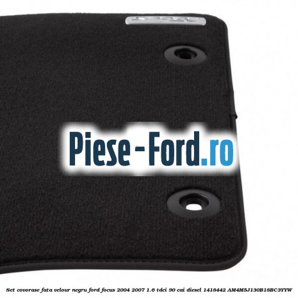 Set covorase fata velour negru Ford Focus 2004-2007 1.6 TDCi 90 cai diesel #C6604FF600