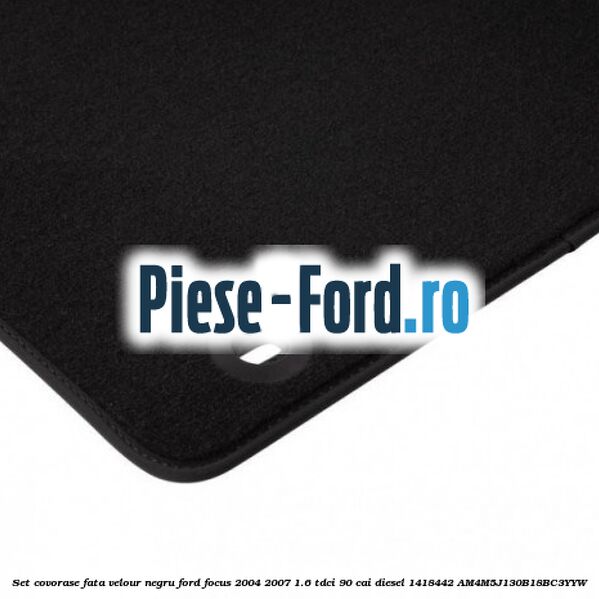 Set covorase fata velour negru Ford Focus 2004-2007 1.6 TDCi 90 cai diesel #C6604FF600