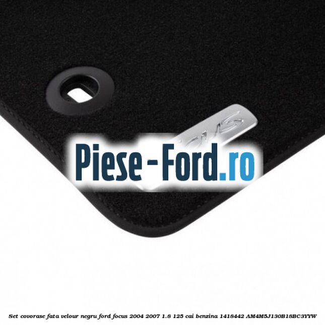 Set covorase fata velour negru Ford Focus 2004-2007 1.8 125 cai benzina #41396BCF3B