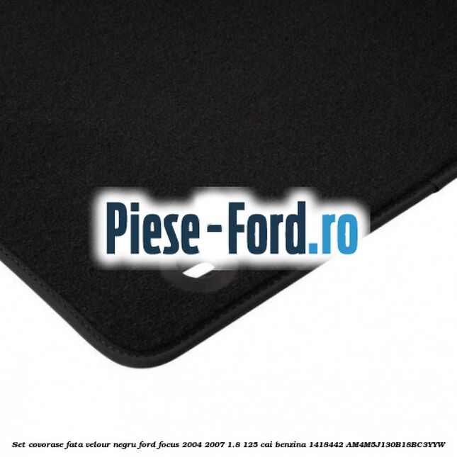 Set covorase fata velour negru Ford Focus 2004-2007 1.8 125 cai benzina #41396BCF3B