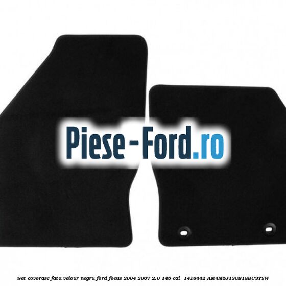 Set covorase fata velour negru Ford Focus 2004-2007 2.0 145 cai  #61D8C94F83