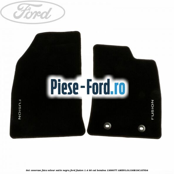 Set covorase fata velour dark flint Ford Fusion 1.4 80 cai benzina