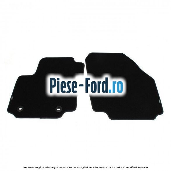 Set covorase fata velur negru an 04/2007-08/2012 Ford Mondeo 2008-2014 2.2 TDCi 175 cai #A20834EF93