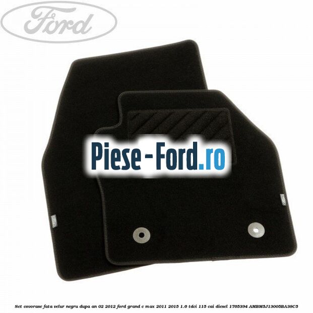 Set covorase fata velur negru dupa an 02/2012 Ford Grand C-Max 2011-2015 1.6 TDCi 115 cai diesel