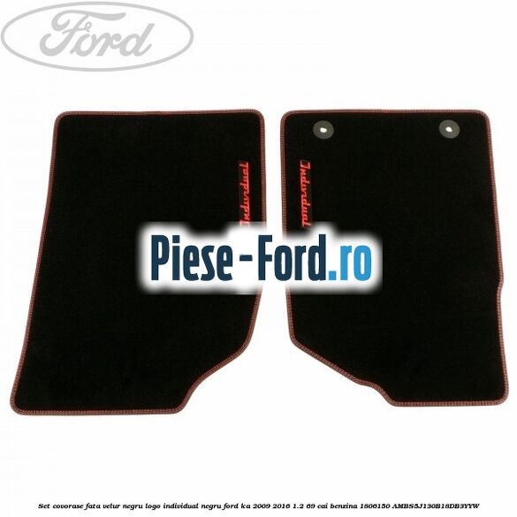 Set covorase fata, velur negru logo Individual negru Ford Ka 2009-2016 1.2 69 cai benzina