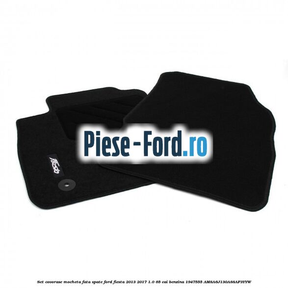 Set covorase mocheta fata spate Ford Fiesta 2013-2017 1.0 65 cai benzina #69CF0FD5CA