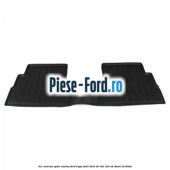 Set covorase spate cauciuc Ford Kuga 2013-2016 2.0 TDCi 120 cai #3CB3F40417