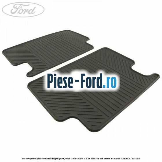 Set covorase spate, cauciuc negru Ford Focus 1998-2004 1.8 DI/TDDi 75 cai diesel #047B43FD92