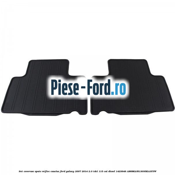 Set covorase spate mijloc, cauciuc Ford Galaxy 2007-2014 2.0 TDCi 115 cai diesel #4E1C51CB21