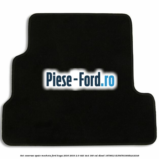 Set covorase spate mocheta Ford Kuga 2016-2018 2.0 TDCi 4x4 180 cai #4E023D0345 Set covorase spate mocheta Ford Kuga 2016-2018 2.0 TDCi 4x4 180 cai diesel #4E023D0345