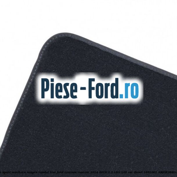 Set covorase spate, mocheta neagra randul trei Ford Tourneo Custom 2014-2018 2.2 TDCi 100 cai diesel