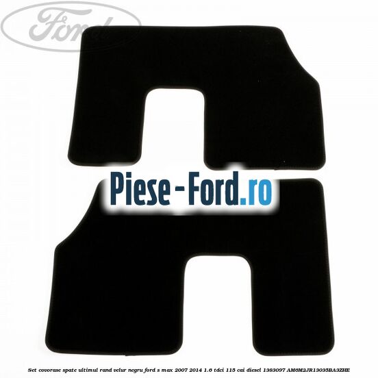 Set covorase spate ultimul rand, velur negru Ford S-Max 2007-2014 1.6 TDCi 115 cai diesel