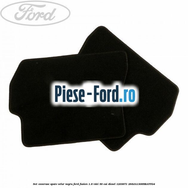 Set covorase spate, velur negru Ford Fusion 1.6 TDCi 90 cai diesel