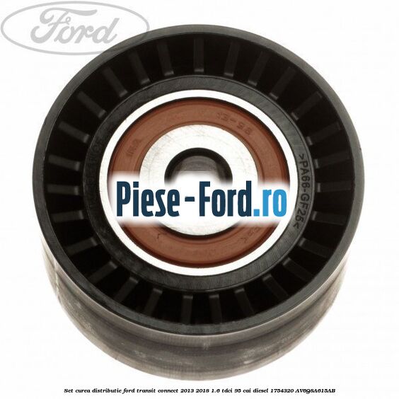 Set curea distributie Ford Transit Connect 2013-2018 1.6 TDCi 95 cai diesel #4CFC3798F6