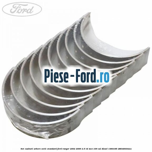 Set cuzineti arbore cotit standard Ford Ranger 2002-2006 2.5 TD 4x4 109 cai diesel #5FE0893B03