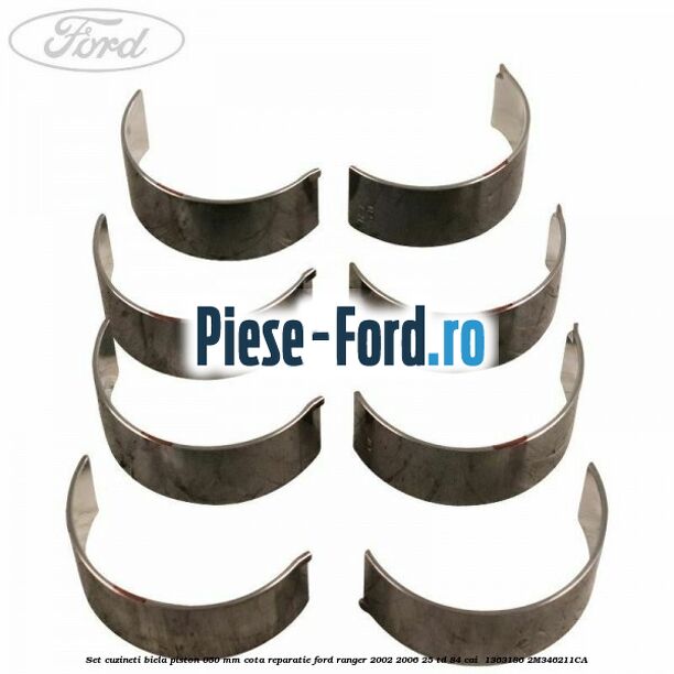 Set cuzineti biela piston 0.50 mm cota reparatie Ford Ranger 2002-2006 2.5 TD 84 cai #93C885EE0A