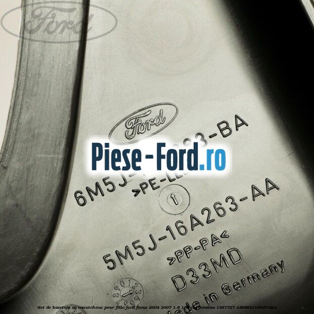 Set de bavettes en caoutchouc pour fille Ford Focus 2004-2007 1.6 100 cai benzina #986D77F00D