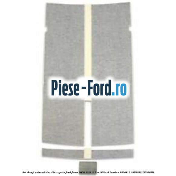 Set dungi auto adezive albe capota Ford Focus 2008-2011 2.5 RS 305 cai benzina