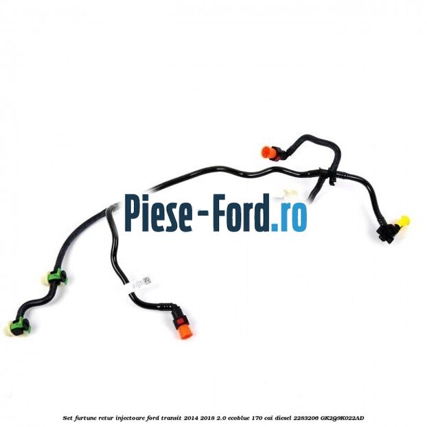 Set furtune retur injectoare Ford Transit 2014-2018 2.0 EcoBlue 170 cai diesel #D4A6D342DF