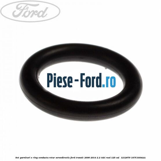 Set garnituri o ring conducta retur servodirectie Ford Transit 2006-2014 2.2 TDCi RWD 125 cai  #4CED2983F9