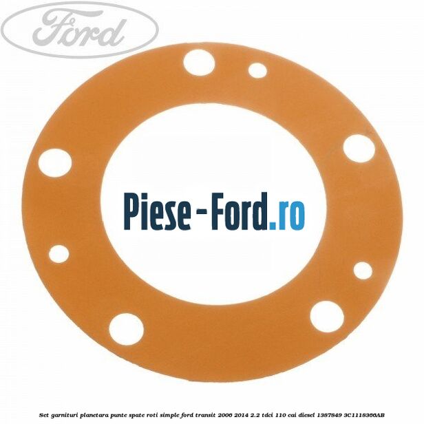 Set garnituri planetara punte spate roti simple Ford Transit 2006-2014 2.2 TDCi 110 cai diesel #64CD7AA5FB