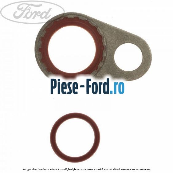 Set garnituri radiator clima 1/2 toli Ford Focus 2014-2018 1.5 TDCi 120 cai diesel