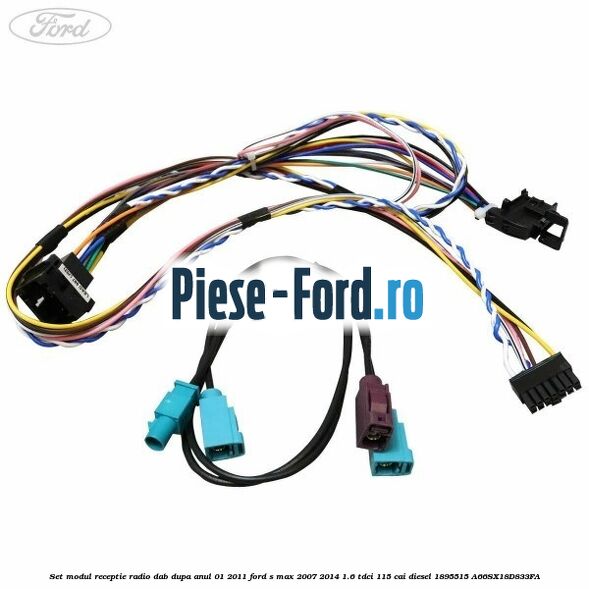 Set modul receptie radio DAB dupa anul 01/2011 Ford S-Max 2007-2014 1.6 TDCi 115 cai diesel