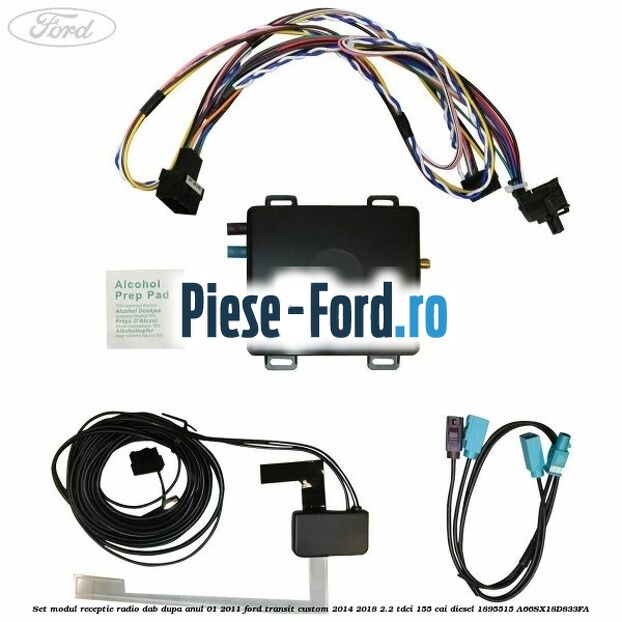 Set modul receptie radio DAB dupa anul 01/2011 Ford Transit Custom 2014-2018 2.2 TDCi 155 cai diesel #3718423D3D