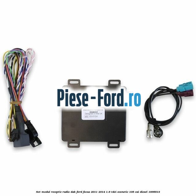 Set modul receptie radio DAB Ford Focus 2011-2014 1.6 TDCi ECOnetic 105 cai diesel #99D2FC2B04