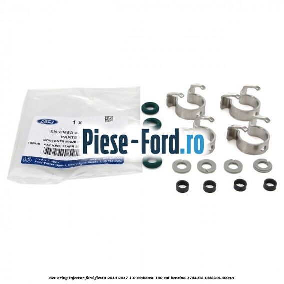 Set oring injector Ford Fiesta 2013-2017 1.0 EcoBoost 100 cai benzina