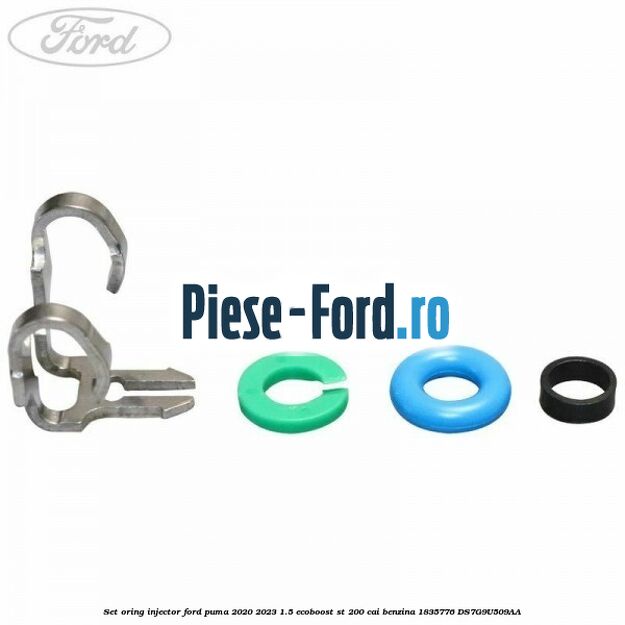 Set oring injector Ford Puma 2020-2023 1.5 EcoBoost ST 200 cai benzina #2105C806AD