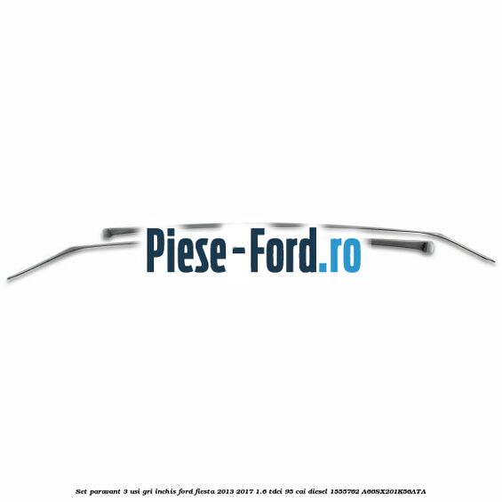 Set paravant 3 usi, gri inchis Ford Fiesta 2013-2017 1.6 TDCi 95 cai diesel