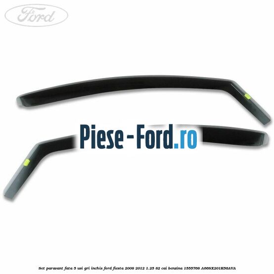 Set paravant 3 usi, transparent Ford Fiesta 2008-2012 1.25 82 cai benzina