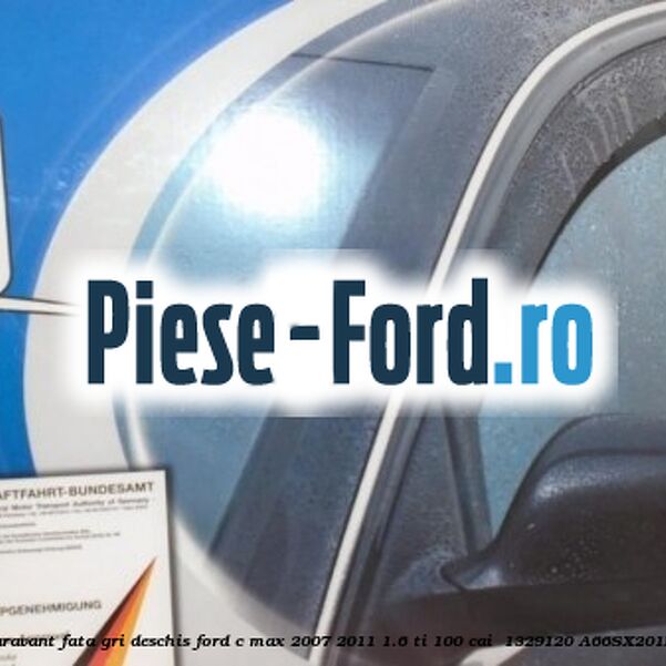 Set paravant fata, gri deschis Ford C-Max 2007-2011 1.6 Ti 100 cai  #D7E397DF50