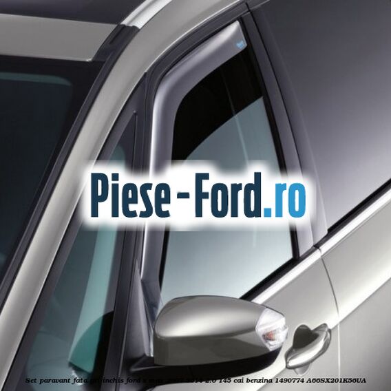 Set paravant fata, gri deschis dupa an 03/2010 Ford S-Max 2007-2014 2.0 145 cai benzina