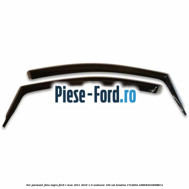 Set paravant fata, negru Ford C-Max 2011-2015 1.0 EcoBoost 100 cai benzina