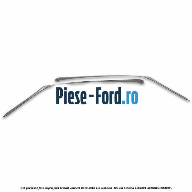 Set paravant fata, negru Ford Transit Connect 2013-2018 1.0 EcoBoost 100 cai benzina #2DCF9F459F