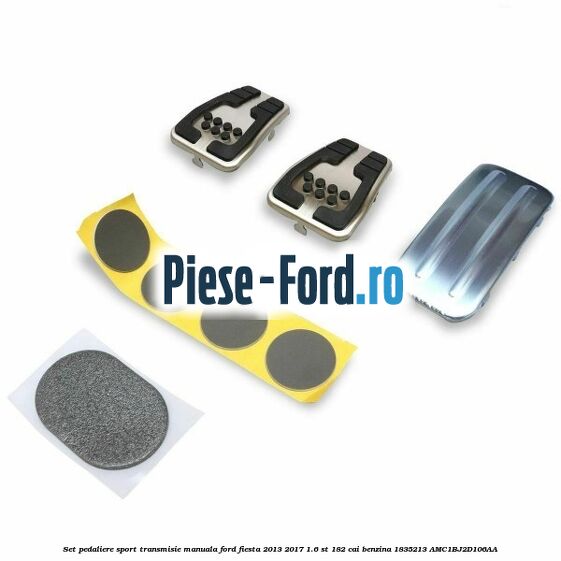Set pedaliere sport model oval, transmisie manuala Ford Fiesta 2013-2017 1.6 ST 182 cai benzina