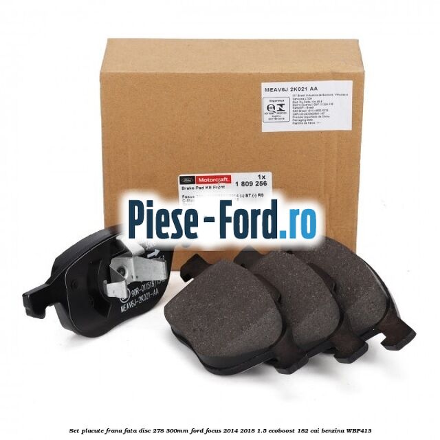 Set placute frana fata (disc 278/300mm) Ford Focus 2014-2018 1.5 EcoBoost 182 cai