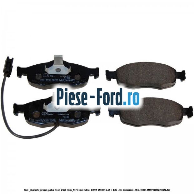 Set placute frana fata disc 278 mm Ford Mondeo 1996-2000 2.0 i 131 cai benzina #7E1BF87BC2