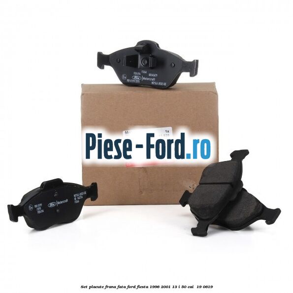 Set placute frana fata Ford Fiesta 1996-2001 1.3 i 50 cai #9F892DF1ED