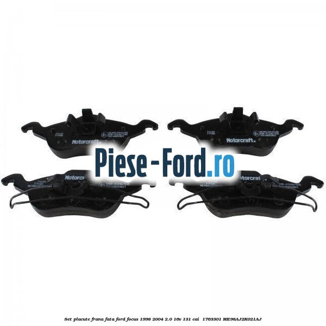 Set placute frana fata Ford Focus 1998-2004 2.0 16V 131 cai  #2A07CC8329